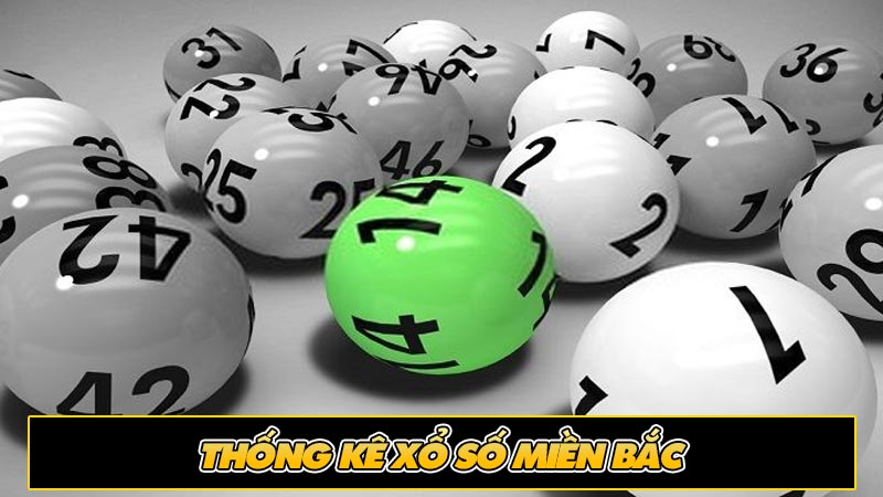 Thống kê xổ số miền Bắc